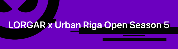 LORGAR Technical Sponsor of Urban Riga Open Season 5 Counter-Strike 2 tournament in Riga